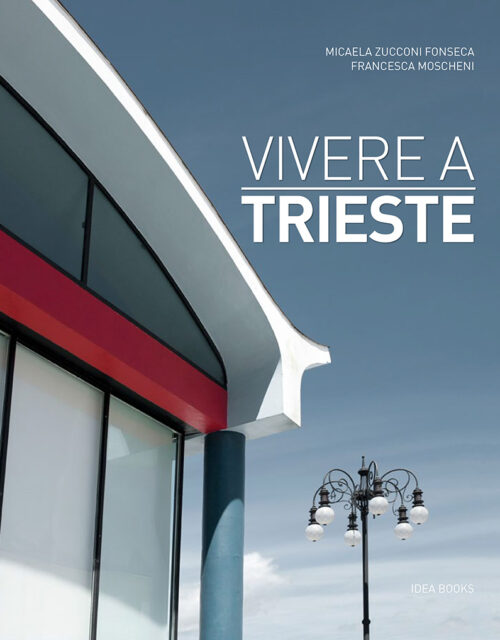 Vivere a Trieste